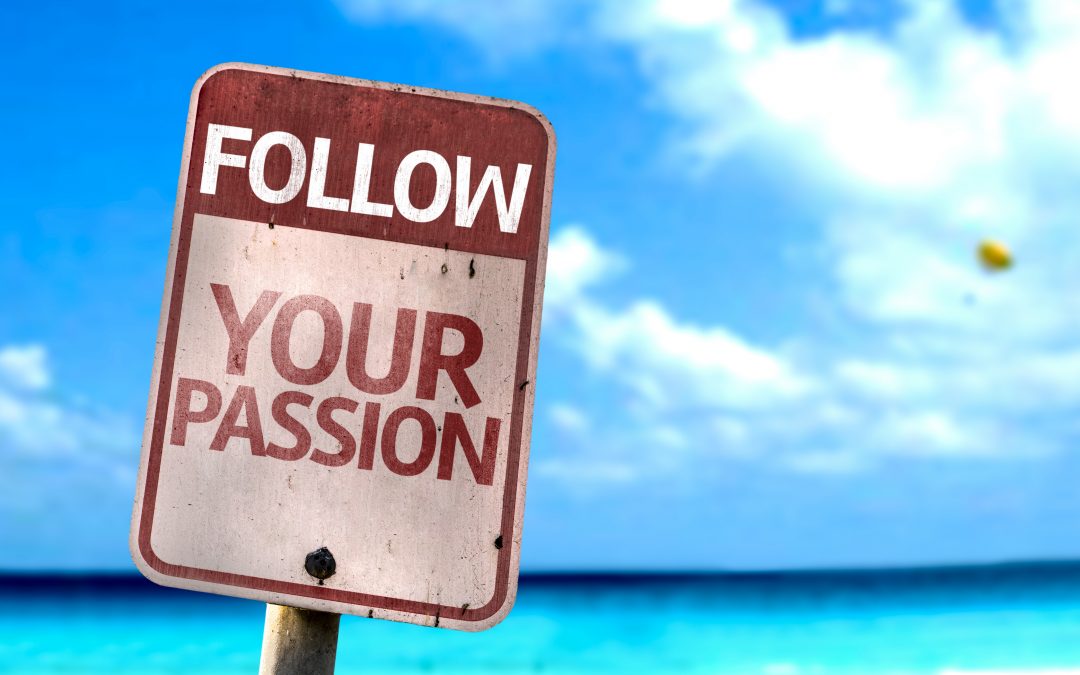 follow your passion sign on beach